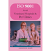 ISO 9001 for all veterinary hospitals and pet clinics: ISO 9000 For all employees and employers