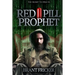 Red Pill Prophet: The Secret of Deja Vu