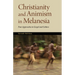 Christianity and Animism Melanesia: Four Approaches to Gospel and Culture