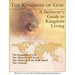 The Kingdom of God: A Believer's Guide to Kingdom Living
