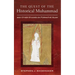 The Quest of the Historical Muhammad and Other Studies on Formative Islam