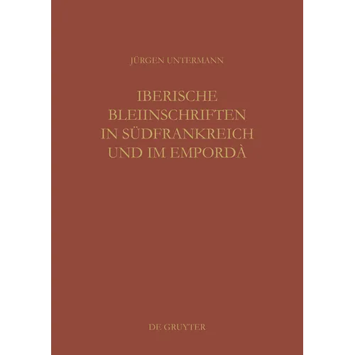 Iberische Bleiinschriften in Südfrankreich Und Im Empordà