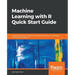 Machine Learning with R Quick Start Guide