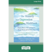 The Anxiety and Depression Workbook: Simple, Effective CBT Techniques to Manage Moods and Feel Better Now [16pt Large Print Edition]