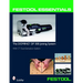 Festool(r) Essentials: The Domino Df 500 Joining System: With CT Dust Extraction System