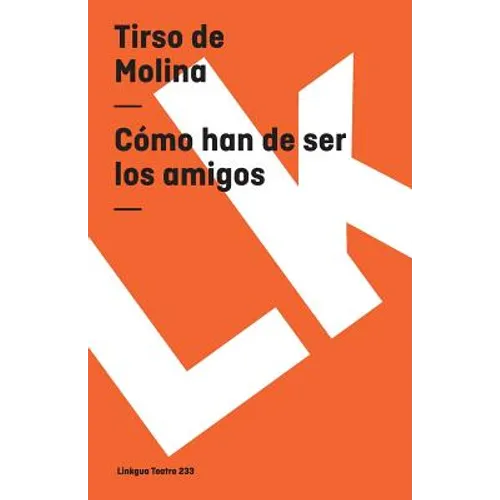 Cómo han de ser los amigos