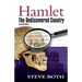 Hamlet: The Undiscovered Country, Second Edition