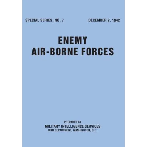 Enemy Airborne Forces (Special Series No.7)