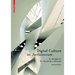 Digital Culture in Architecture: An Introduction for the Design Professions
