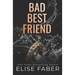 Bad Best Friend