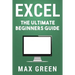 Excel: The Ultimate Beginners Guide