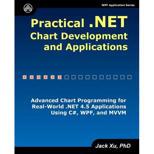 Practical .NET Chart Development and Applications