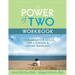 The Power of Two Workbook: Communication Skills for a Strong & Loving Marriage