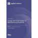 Design and Optimization of Manufacturing Systems