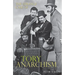 The Strange Case of Tory Anarchism