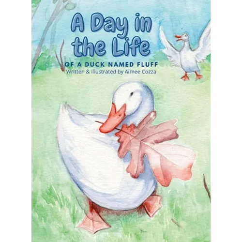 A Day in the Life of a Duck Named Fluff