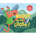 Moose on the Loose