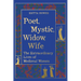 Poet, Mystic, Widow, Wife: The Extraordinary Lives of Medieval Women