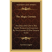 The Magic Curtain: The Story Of A Life In Two Fields, Theatre And Invention By The Founder Of The Theatre Guild