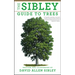 The Sibley Guide to Trees