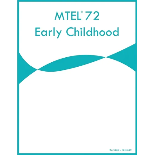 MTEL 72 Early Childhood