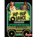 Hip-Hop Dance: Urban Movement