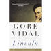 Lincoln: Lincoln: A Novel
