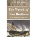 The Wreck of Two Brothers: A Jewish Regency Mystery