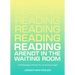 Reading Arendt in the Waiting Room: A Philosophy Primer for an Anxious Age