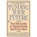 Funding Your Future: The Only Guide to Mutual Funds You'll Ever Need