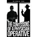 The Confessions of a Physician Operative