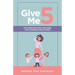 Give Me 5: Five Minutes with the King Can Change Everything!