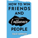How to win friends and Influence People