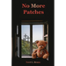 No More Patches