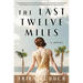The Last Twelve Miles