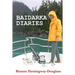 Baidarka Diaries: Voyages and Explorations British Columbia and Alaska 1992-2003