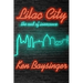 Lilac City - the end of innocence