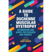 A Guide to Duchenne Muscular Dystrophy: Information and Advice for Teachers and Parents