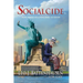 Socialcide: How America Is Loving Itself to Death