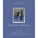 Beyond Absence: A Treasury of Poems, Quotations and Readings on Death and Remembrance