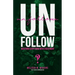 UnFollow: Question EVERYTHING With Excitement