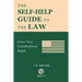 The Self-Help Guide to the Law: Know Your Constitutional Rights
