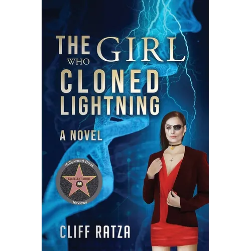 The Girl Who Cloned Lightning: Book 4