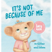It's Not Because of Me: For Kids of Divorce: a Gentle Story about Family Separation, Self-Blame, and Love
