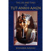 The Life and Times of Tut-Ankh-Amen
