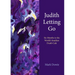 Judith Letting Go: Six Months in the World's Smallest Death Cafe
