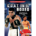 G.O.A.T. En El Boxeo (Boxing's G.O.A.T.): Muhammad Ali, Manny Pacquiao Y Más