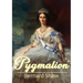 Pygmalion: A 1913 play by George Bernard Shaw