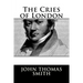 The Cries of London