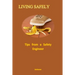 Living Safely: Tips from a Safety Engineer